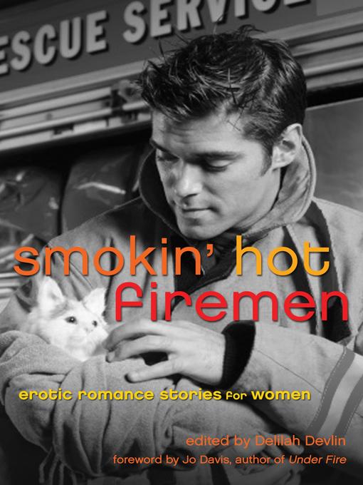 Title details for Smokin' Hot Firemen by Delilah Devlin - Available